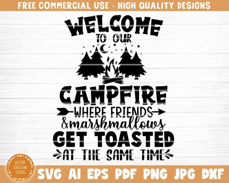 Download Vector Printable Clipart Funny Camping Svg Camping Saying Svg Camping Quote Svg Welcome To Our Campfire Svg File Clip Art Art Collectibles Delage Com Br