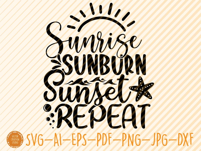 Free Free 250 Sunrise Sunburn Sunset Repeat Svg Free SVG PNG EPS DXF File