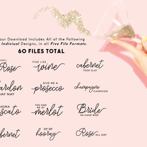 May include: A pink background with a glass of champagne and a collection of 10 wine-themed phrases written in black script. The phrases include "Stop & Smell the Ros&eacute;", "Fine Like Wine", "Cabernet Then Slay", "Chardonnay Nay-Nay", "Give Me a Prosecco", "Champagne Campaign", "Hakuna Moscato", "You Had Me at Merlot", "Namaste Cabernet", "Sip Sip Hooray", and "Ros&eacute; All Day".