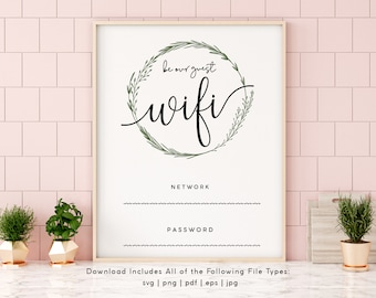 Wifi Password Sign, Wifi Sign, Wifi Network Sign, Be Our Guest, wifi digital printable, guest room wifi password sign