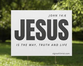 John 14:6 Yard sign