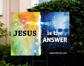 Jesus is the answer yard sign