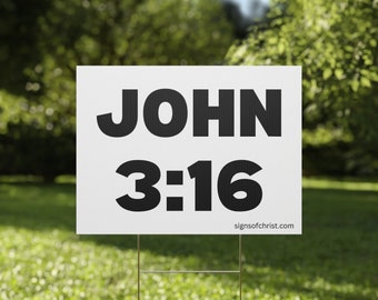 John 3:16 Yard sign 18x24 in with metal stake included