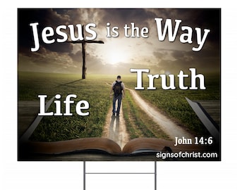 John 14:6 Yard sign