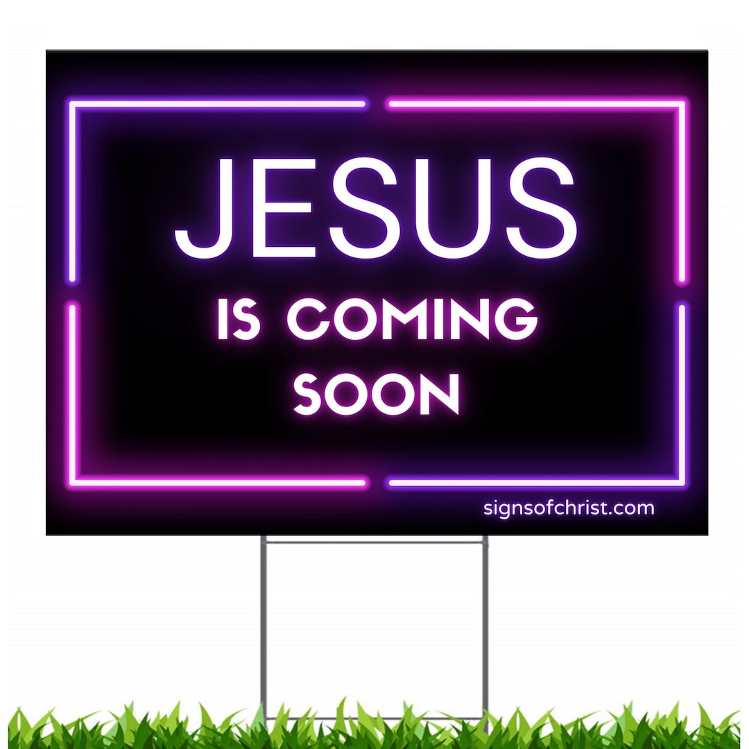 Jesus is Coming Soon Neon Yard Sign - Etsy