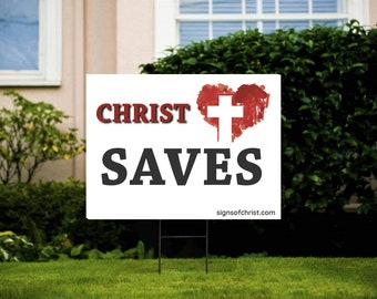 Christ Saves yard sign