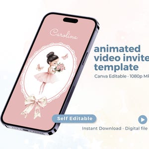 Puede incluir: Un smartphone muestra una plantilla de invitación de video animada rosa. El diseño presenta una ilustración de bailarina, mariposas y un lazo. El texto incluye "Carolina" y "plantilla de invitación de video animada". Plantilla editable en Canva, archivo digital.