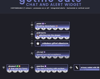 Gothic Cute Chat & Alert Stream Widget | Horizontal and Vertical Scroll | Color Customizable | StreamElements Chat Alert Widget for Twitch