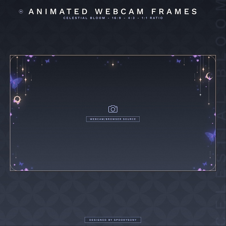 May include: Animated webcam frames with a celestial bloom design. The frame features a dark blue background with gold accents, butterflies, and crescent moons. Text includes "Animated Webcam Frames", "Celestial Bloom", and "Webcam/Browser Source". Designed by Spookysony.