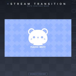 Transición animada de oso lindo / Animación de transmisión / Transición de transmisión / Escena de VTuber / Youtube / Twitch / Azul