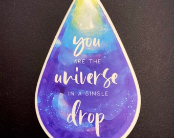 Water drop sticker, Flow Tarot, You are the Universe