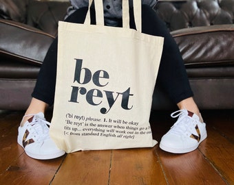 Be Reyt Tote Bag | cotton shopper | off t shop | popping out | shopping bag