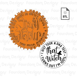 100% That Witch Imprint Digital Download STL File for Cookie Cutter Fondant Cutter Clay Cutter 3D Model for 3D Printing