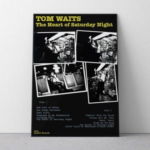 May include: Black and white album cover for Tom Waits's album "The Heart of Saturday Night". The cover features a collage of photos of Tom Waits in a dimly lit setting. The album title is in yellow text on a black background.