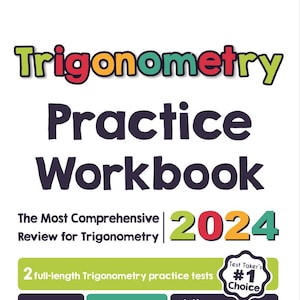 Op de afbeelding: Een groene, rode, oranje en gele titel luidt "Trigonometry Practice Workbook". Onder de titel bevindt zich een groene box met de tekst "The Most Comprehensive Review for Trigonometry 2024". Een rode box onder de groene box luidt "2 full-length Trigonometry practice tests". Een groene box onder de rode box luidt "Comprehensive Trigonometry Practice Workbook". Een groen vinkje bevindt zich naast de tekst "Hone Your Math Skills", "Boost Your Confidence" en "Covers all essential concepts". Een rode box onder de groene box luidt "Recommended by Teachers & Students". Een rode box onder de rode box luidt "Reza Nazari". Een gele box luidt "Visit EffortlessMath.com/Trigonometry for Online Trigonometry Resources". Een witte cirkel met een rode rand luidt "Test Taker's #1 Choice".