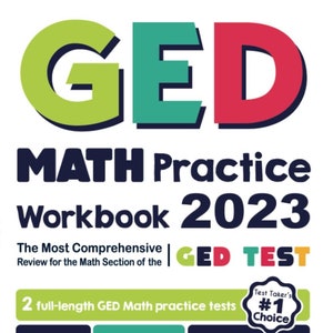 May include: A green, blue and red GED logo with the text "MATH Practice Workbook 2023" below it. The text "The Most Comprehensive Review for the Math Section of the GED TEST" is below the logo. The text "2 full-length GED Math practice tests" is below the text. A green box with the text "Comprehensive GED MATH WorkBook" is on the left side of the image. A green box with the text "Hone Your Math Skills Boost Your Confidence Overcome Your Exam Anxiety" is on the right side of the image. A red box with the text "Recommended by Test Prep Experts Reza Nazari" is below the boxes. A circle with the text "Test Taker's #1 Choice" is above the boxes. A blue box with the text "Visit EffortlessMath.com/GED for Online GED Math Resources" is below the circle.