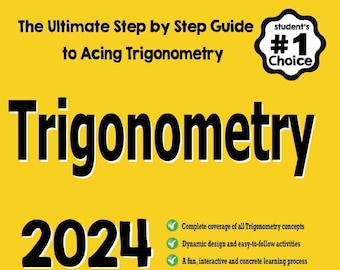 Trigonometry for Beginners: The Ultimate Step by Step Guide to Acing Trigonometry