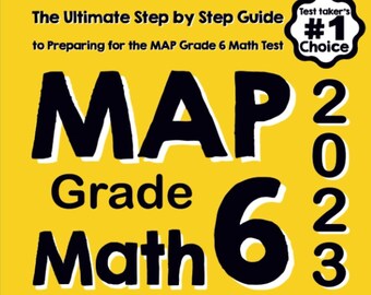 Matemáticas MAP de sexto grado para principiantes: la guía definitiva paso a paso para prepararse para el examen de matemáticas MAP