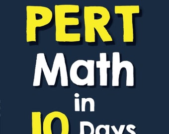 May include: A yellow and white book cover with the text "PERT Math in 10 Days" and the subtitle "The Most Effective PERT Math Crash Course". The cover also features a checkmark, a book icon, and the text "Recommended by Test Prep Experts".