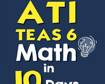 ATI TEAS 6 Matematyka w 10 dni