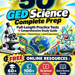 GED Science Complete Prep: PDF Study Guide and 50 Practice Tests