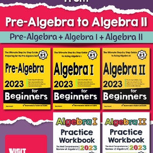 May include: A set of three colorful books titled "Pre-Algebra", "Algebra I", and "Algebra II" for beginners. Each book features the year 2023 and is labeled as the #1 choice. The books are recommended by teachers and students. The image also includes a call to action to visit EffortlessMath.com for online math practice resources.