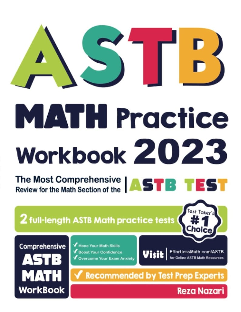 ASTB Math Practice Workbook: the Most Comprehensive Review for the Math ...