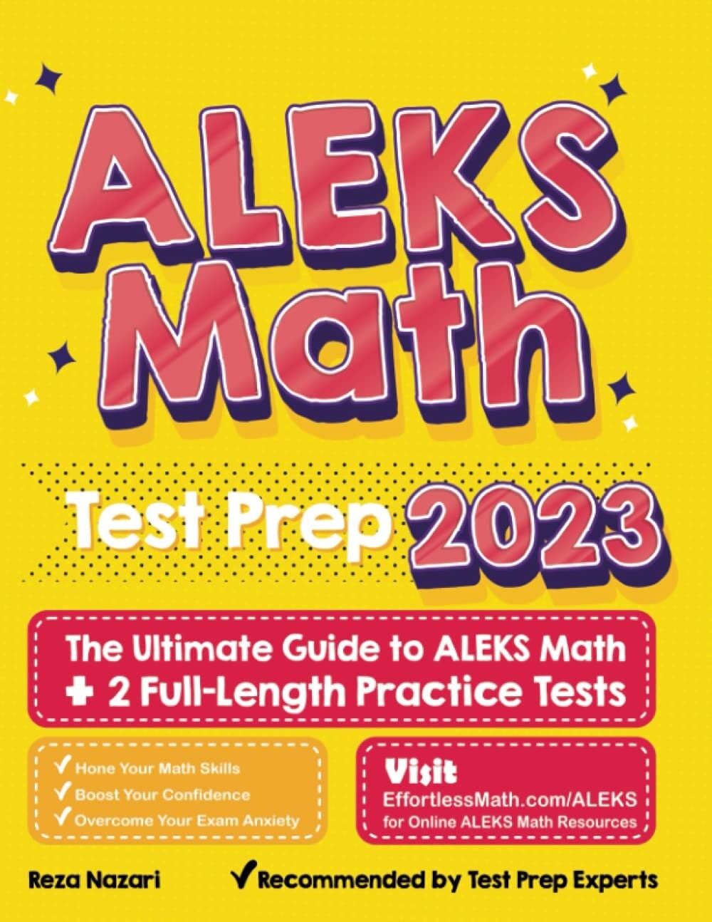 ALEKS Math Test Prep: the Ultimate Guide to ALEKS Math + 2 Full-length ...