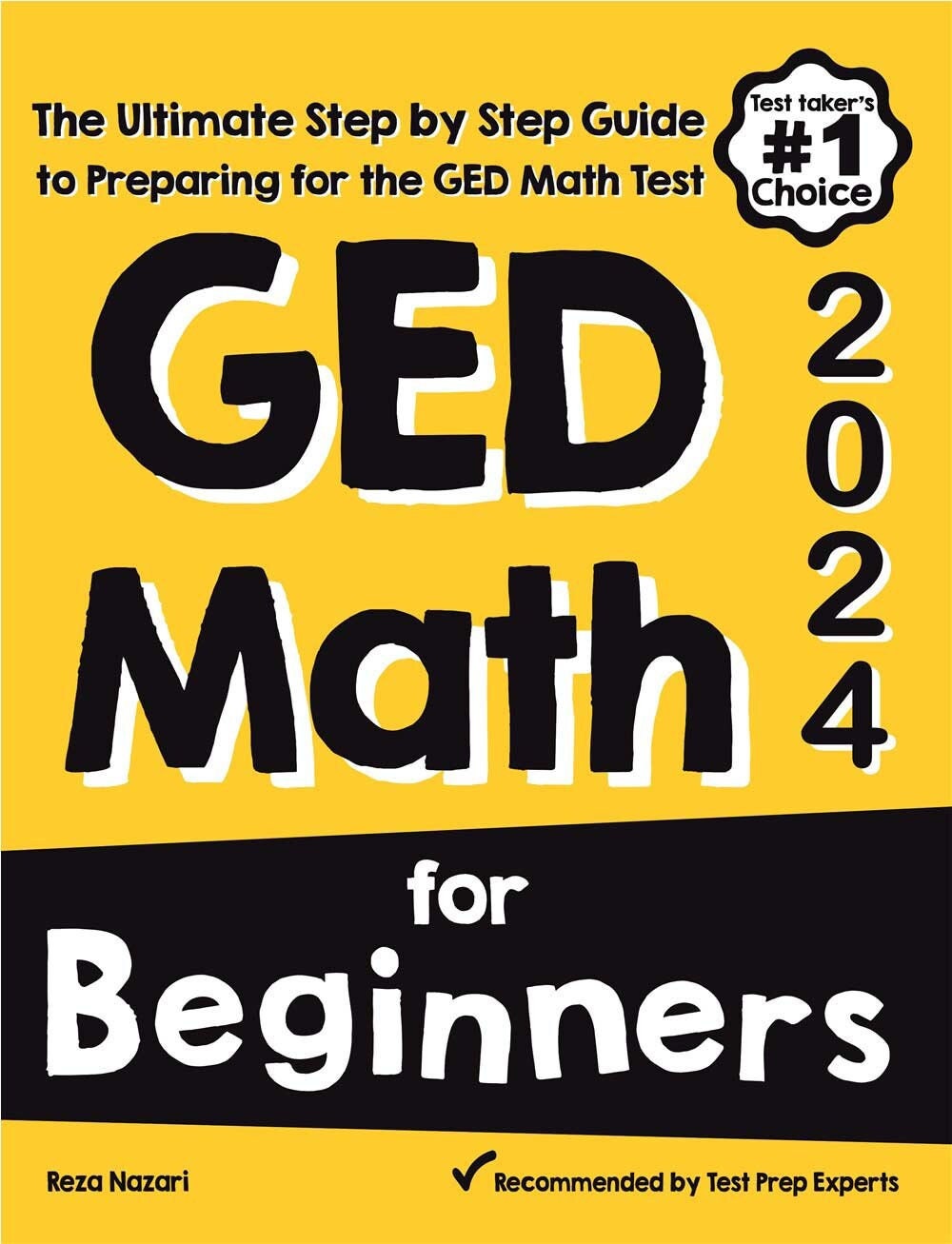 GED Math for Beginners the Ultimate Step by Step Guide to Preparing