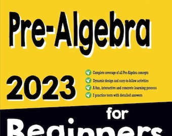 Pre-algebra dla początkujących: kompletny przewodnik krok po kroku po przygotowaniu do testu z pre-algebry