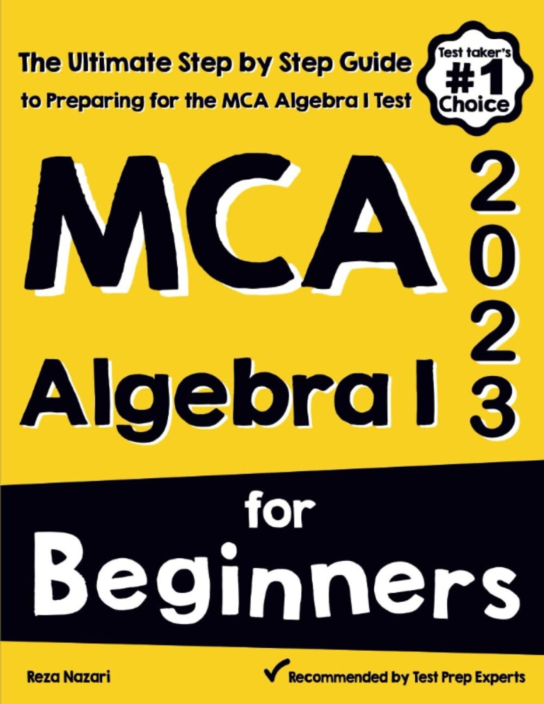 MCA Algebra I for Beginners: the Ultimate Step-by-step Guide to Acing ...