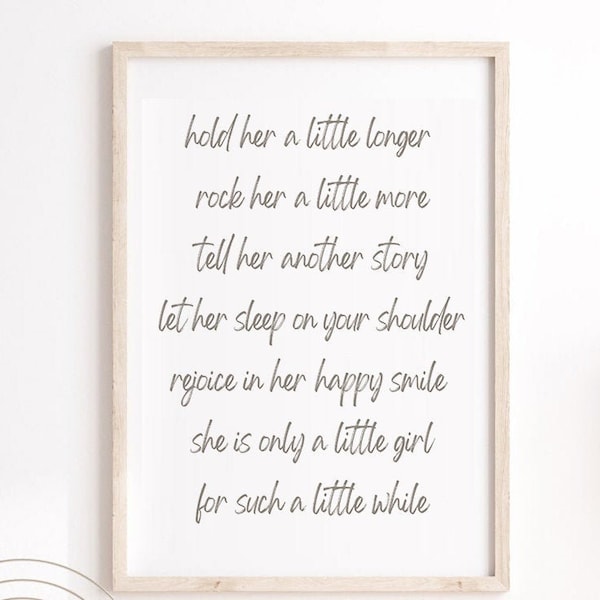 Hold Her a Little Longer Baby Girl Nursery Quote Art, Boho Nursery Decor Printable Wall Art, Boho Baby Shower Gift, over crib wall art decor