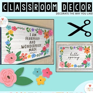 Hello Spring Classroom Bulletin board kit, Flowers classroom decor, I am fearfully and wonderfully made classroom decor, flower door sign