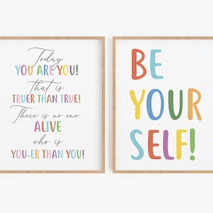 Dr. Seuss druckbare für Kinderzimmer, Today You Are You, That is Truer than True, positive Zitate für Kinderzimmer, Sei du selbst Zitat Kunst