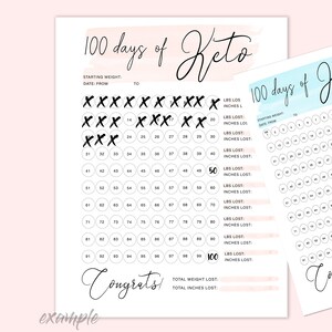 May include: A printable 100-day keto tracker with a pink watercolor background. The tracker includes a section for starting weight, date, and daily checkmarks for 100 days. There are also sections to track weight and inches lost.