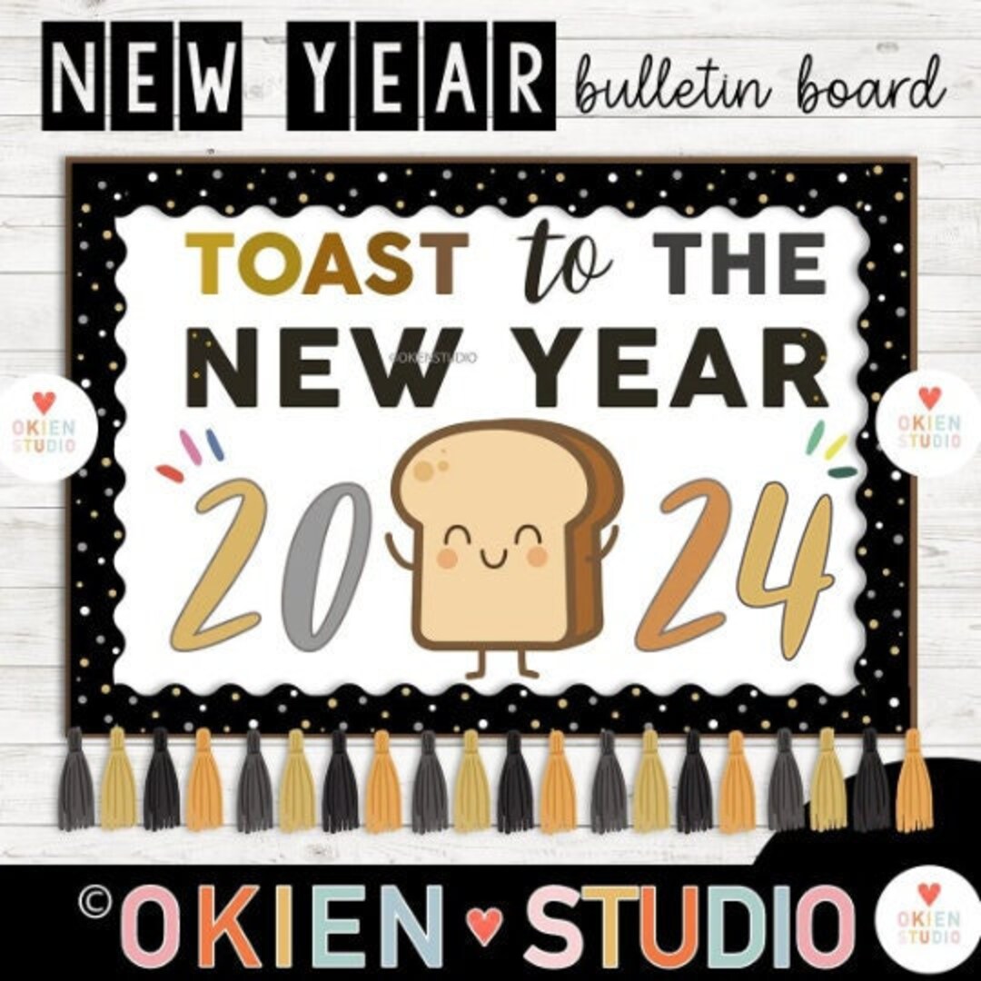 New Year Bulletin Board Kit, 2024 Bulletin Board Printables, Toast to a