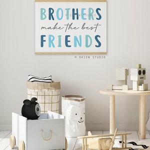 Brothers Make the Best Friends Printable Art, Brother Quote, Brothers ...