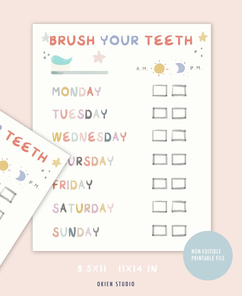 May include: A printable chart with a colorful illustration of a toothbrush and the words "Brush Your Teeth". The chart has a checklist for each day of the week with spaces to mark morning and evening teeth brushing.