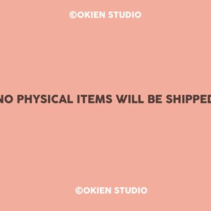 K&ouml;nnte beinhalten: Ein rosa Hintergrund mit dem Text "NO PHYSICAL ITEMS WILL BE SHIPPED" in schwarzer Schrift. Der Text "@COOKIEN STUDIO" erscheint in schwarzer Schrift oben und unten im Bild.