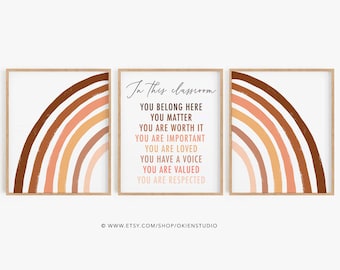 May include: Three framed prints with a rainbow design and the text "In this classroom you belong here you matter you are worth it you are important you are loved you have a voice you are valued you are respected".