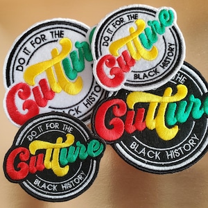 Do it For the Culture  Iron-on Patch