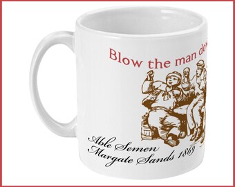 Blow the man down sea shanty mug celebrates lively semen