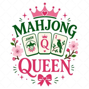 May include: A graphic design featuring the text MAHJONG QUEEN in dark green and pink. Three mahjong tiles are displayed in the center, showing a joker, a letter Q with a crown, and a bird. The design is decorated with pink cherry blossoms and a bow.