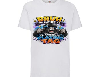 Bruh I’d Rather Be Playing Tag Kids T-Shirt | Funny VR Gorilla Gamer Tee | Cartoon Monkey Gaming Shirt | Kids Graphic Tee Gift