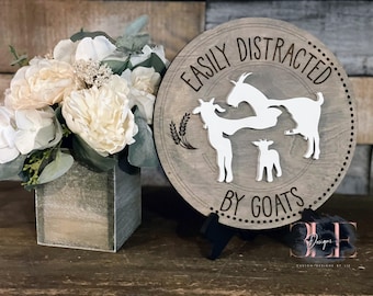 Easily Distracted By Goats Wooden Goat Sign, Wooden Sign With Easel, Crazy Goat Lady, Farm Decor, Farm Sign, Wooden Goat Sign, Gift for Her