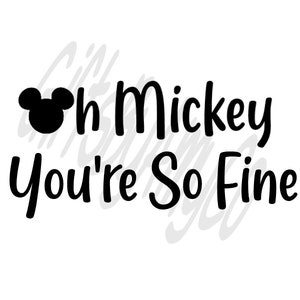Oh Mickey Eres Tan Fino SVG, JPG, PNG Descarga Digital / Cricut