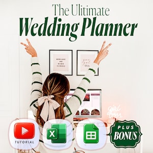 May include: The Ultimate Wedding Planner digital resource featuring a YouTube tutorial icon, an Excel spreadsheet icon, and a Google Sheets icon. The text reads Plus Bonus, and the main title is The Ultimate Wedding Planner in dark green font.