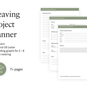 May include: A printable weaving project planner with three covers, including A4 and US Letter sizes. The planner includes graphs for 2-8 shaft weaving.