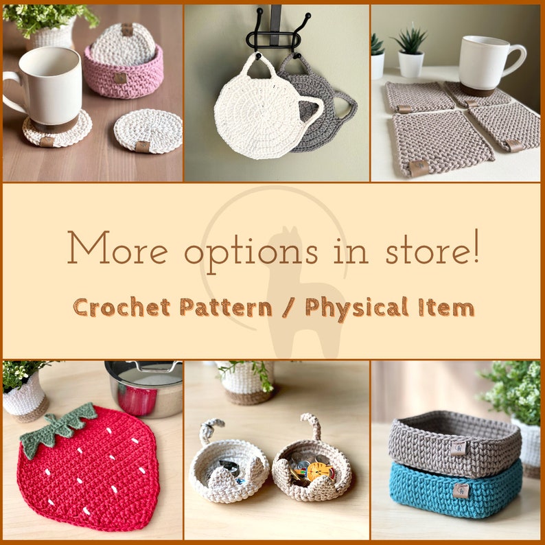 May include: A collection of crocheted items, including coasters, pot holders, and baskets. The items are made in a variety of colors, including pink, gray, beige, and blue. The image also includes the text "More options in store! Crochet Pattern / Physical Item".