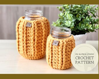 Crochet Pattern: Mason Jar Cozy, Pint & Quart Sizes (PDF Download)